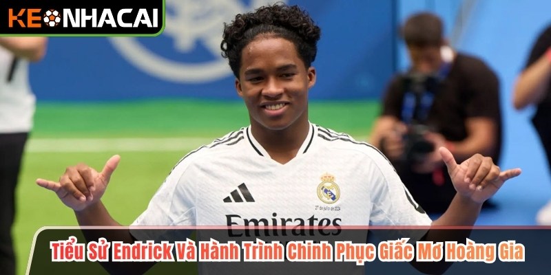 Tiểu Sử Endrick
